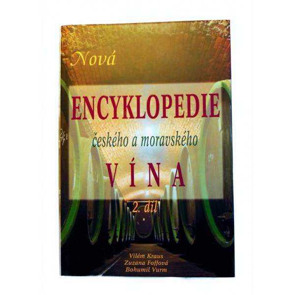 Nová encyklopedie českého a moravského vína - 2.díl