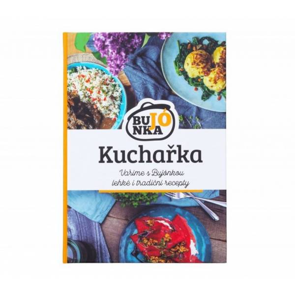 Kuchárka - Varíme s Bujónkou ľahké aj tradičné recepty